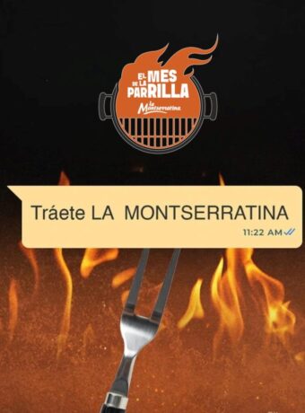 TRÁETE LA MONTSERRATINA